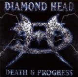 Diamond Head - Death & Progress