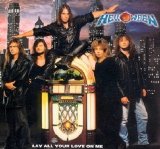 Helloween - Lay All Your Love On Me