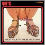 The 69 Eyes - Wrap Your Troubles in Dreams