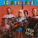 Riblja Corba - Veceras Vas Zabavljaju Muzicari Koji Piju