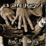 Bon Jovi - Keep The Faith