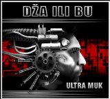 Dza ili Bu - Ultra Muk