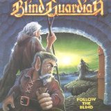 Blind Guardian - Follow The Blind