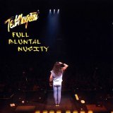 Ted Nugent - Full Bluntal Nugity