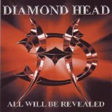 Diamond Head - All Will Be Revealed