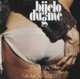 Bijelo Dugme - Sta Bi Dao Da Si Na Mom Mjestu