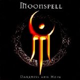 Moonspell - Darkness And Hope