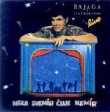 Bajaga & Instruktori - Neka Svemir Cuje Nemir