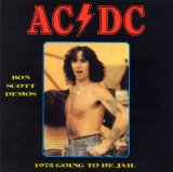 AC/DC - Going To The Jail - Bon Scott Demos