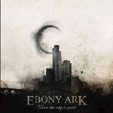 Ebony Ark - When The City Is Quiet
