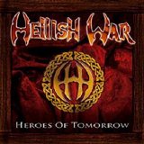 Hellish War - Heroes Of Tomorrow