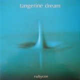 Tangerine Dream - Rubycon