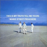 Manic Street Preachers - This Is My Truth Tell Me Yours