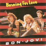 Bon Jovi - Burning For Love