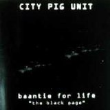 City Pig Unit - Baantie For life (The Black Page)