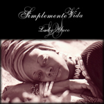 Lady Yaco - Simplemente Vida