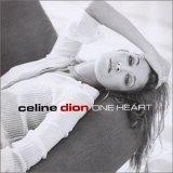 Celine Dion - One Heart (2003)