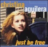 Christina Aguilera - Just Be Free