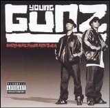 Young Gunz - Brothers From Another