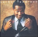 Luther Vandross - Never Too Much