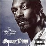 9 Inch Dix/Snoop Dogg - Tha Blue Carpet Treatment