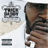Trick Daddy - Thug Matrimony (Married To The