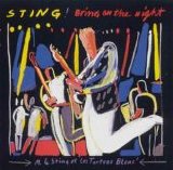 Sting - Bring On The Night