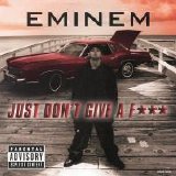 Eminem - Just Don't Give A Fuck (Maxi-Single) (Parental Advisory)