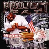 Project Pat - Mixtape: The Appeal (Parental Advisory)