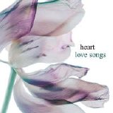 Heart - Love Songs