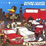 Too Short - Short Dog's In The House (Parental Advisory)