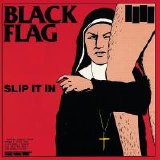 Black Flag - Slip It In