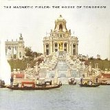 The Magnetic Fields - The House Of Tomorrow EP