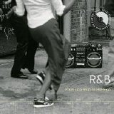 Various artists - R&B: From Doo-Wop To Hip-Hop