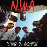 N.W.A. - Straight Outta Compton (Parental Advisory)