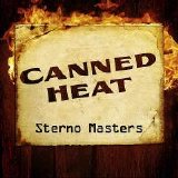 Canned Heat - Sterno Masters