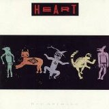 Heart - Bad Animals