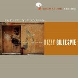 Various artists - Night In Tunisia: The Very Best Of Dizzy Gillespie