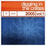 Various artists - Digging In The Crates: 2005 Vol.1