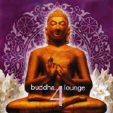 Various artists - Buddha Lounge 4