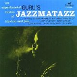 Guru - Jazzmatazz Vol.1: An Experimental Fusion Of Hip-Hop And Jazz