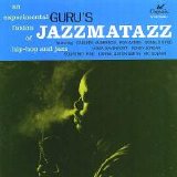 Guru - Jazzmatazz Vol.1: An Experimental Fusion Of Hip-Hop And Jazz