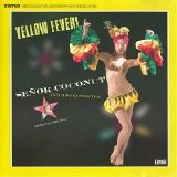 Senor Coconut - Yellow Fever!
