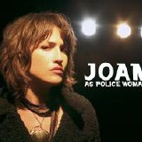 Joan As Policewoman - Real Life