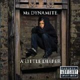 Ms. Dynamite - A Little Deeper (Parental Advisory)