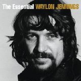 Waylon Jennings - The Essential Waylon Jennings