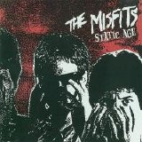 The Misfits - Static Age
