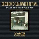 Creedence Clearwater Revival - Willy And The Poor Boys