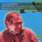 Luciano Berio - Ricorrenze: Works For Wind Instruments