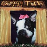 Geggy Tah - Grand Opening